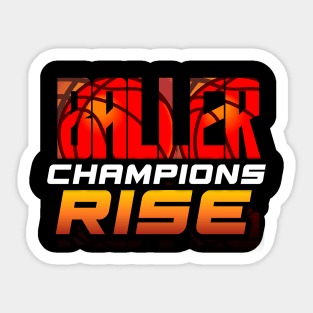 Baller Champions Rise - Basketball Graphic Quote Sticker